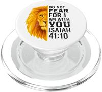 Do Not Fear For I Am with You Isaiah 41:10 Lion Graphic PopSockets PopGrip para MagSafe