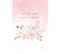Do Not Fear Prayer Journal