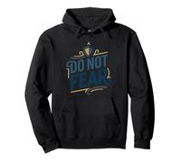 DO Not Fear Sudadera con Capucha