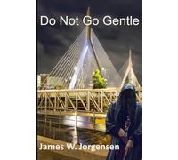 Do Not Go Gentle: 1 (Jamie Griffin Series)