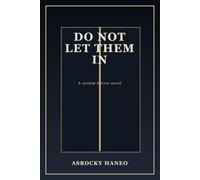Do Not Let Them In