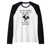 Do Not Meddle in The Affairs of Dragons Book Dragon Fantasy Camiseta Manga Raglan