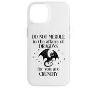 Do Not Meddle in The Affairs of Dragons Book Dragon Fantasy Carcasa para iPhone 14