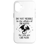 Do Not Meddle in The Affairs of Dragons Book Dragon Fantasy Carcasa para iPhone 16 Plus