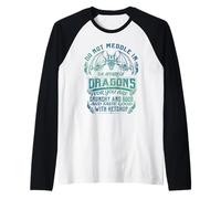 Do Not Meddle The Affairs of Dragons Funny Dragon Men Women Camiseta Manga Raglan