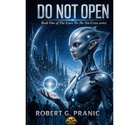 Do Not Open: Book One of the Lines We Don't Cross series: 1
