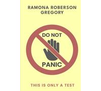 DO NOT PANIC: This Is Only a Test