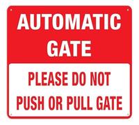 Do Not Push Or Pull Gate Sign 12x8 Inch | Fade proof bright red white high visibility outdoor alert