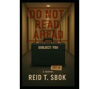 Do Not Read Ahead: Subject: YOU