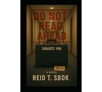 Do Not Read Ahead: Subject: YOU