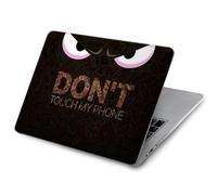 Do Not Touch My Phone Funda Carcasa Case para MacBook Pro 14 M1-M5 A2442 A2779 A2992 A2918 A3112 A3185 A3401 A3434 A3112