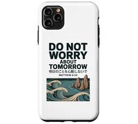 Do Not Worry About Tomorrow Matthew 6:34 Japanese Wave Carcasa para iPhone 11 Pro MAX