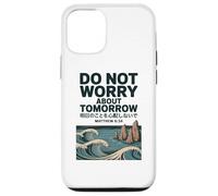 Do Not Worry About Tomorrow Matthew 6:34 Japanese Wave Carcasa para iPhone 12/12 Pro