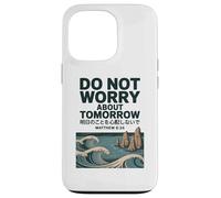 Do Not Worry About Tomorrow Matthew 6:34 Japanese Wave Carcasa para iPhone 13 Pro