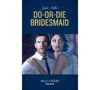 Do-or-die Bridesmaid (ebook)
