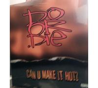 Do Or Die - Can U Make It Hot / In a Mode [Vinilo]