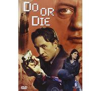 Do Or Die [Italia] [DVD]