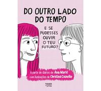 Do Outro Lado do Tempo: E se pudesses ouvir o teu futuro? (Nuvem de Letras)