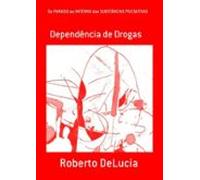 Do Paraiso Ao Inferno Das Substâncias Psicoativas (ebook)
