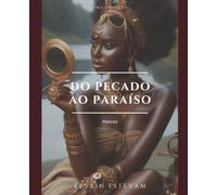 Do Pecado ao Paraíso: Poesias