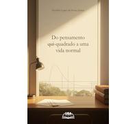 Do pensamento qui-quadrado à uma vida normal