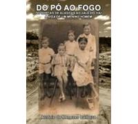 Do Pó Ao Fogo (ebook)