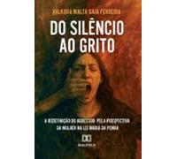 Do Silêncio Ao Grito (ebook)