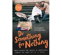 Do Something For Nothing: Seeing beneath the surface of homelessness, through the simple act of a haircut