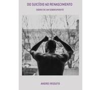 Do Suicídio Ao Renascimento (ebook)