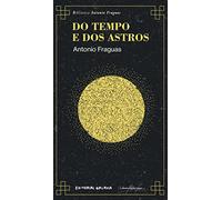 Do tempo e dos astros: 1 (Biblioteca Antonio Fraguas)