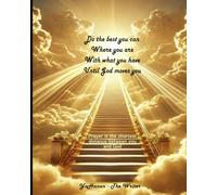 Do the best you can ~ Where you are ~ With what you have ~ Until God moves you: Prayer is the shortest distance between you and God