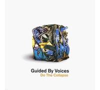 Do the Collapse by Guided By Voices