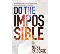 Do the Impossible