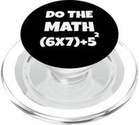 Do The Math 67 Meme Funny Six Seven Teacher Men Women Kids PopSockets PopGrip para MagSafe