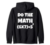 Do The Math 67 Meme Funny Six Seven Teacher Men Women Kids Sudadera con Capucha
