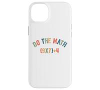 Do The Math 67 Meme Men Women Teacher Funny Six Seven Carcasa para iPhone 14 Plus