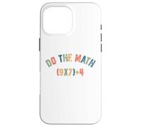 Do The Math 67 Meme Men Women Teacher Funny Six Seven Carcasa para iPhone 16 Pro MAX