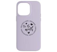 Do The Math - Regalo inspirador para profesora de matemáticas Carcasa para iPhone 14 Pro Max