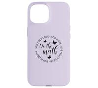 Do The Math - Regalo inspirador para profesora de matemáticas Carcasa para iPhone 15