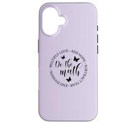 Do The Math - Regalo inspirador para profesora de matemáticas Carcasa para iPhone 16