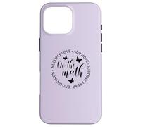Do The Math - Regalo inspirador para profesora de matemáticas Carcasa para iPhone 16 Pro Max