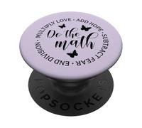Do The Math - Regalo inspirador para profesora de matemáticas PopSockets PopGrip Adhesivo