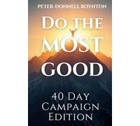 Do the Most Good: Campaign Edition