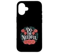 Do The Needful Reminder Work Productivity Motivation |----- Carcasa para iPhone 16