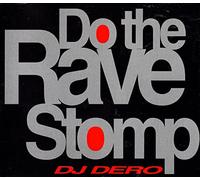 Do the Rave Stomp