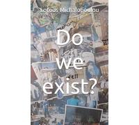 Do we exist?: Collection of articles