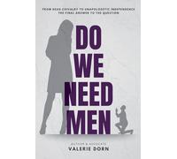 Do We Need Men