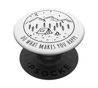 Do What Makes You Happy Campista Feliz Acampar Campaña PopSockets PopGrip Adhesivo