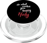 Do What Makes You Happy Holy Humor Quote Saying PopSockets PopGrip para MagSafe