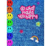 Do What Makes You Happy Notebook - Retro Glitter & Vintage Denim Style | Inspiring Wide-Ruled Journal for Girls, Teens & Tweens - 110 Lined Pages for Writing, School & Self-Expression